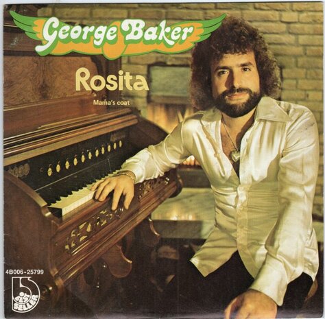 George Baker Selection - Rosita + Mama's Coat (Vinylsingle)