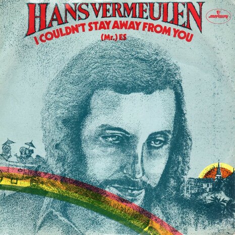 Hans Vermeulen - I couldn't stay away from you + Mr. Es (Vinylsingle)