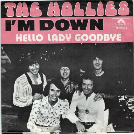 Hollies - I'm down + Hello lady goodbye (Vinylsingle)
