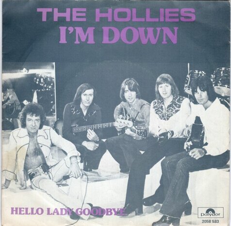 Hollies - I'm down + Hello lady goodbye (Vinylsingle)