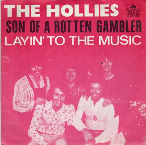 Hollies - Son of a rotten gambler + Layin' to the music (Vinylsingle)
