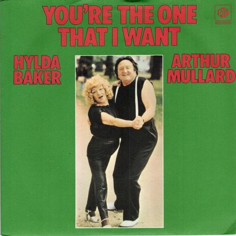 Hylda Baker & Arthur Mullard - You're The One That I Want + Save Your Kisses For Me (Vinylsingle)