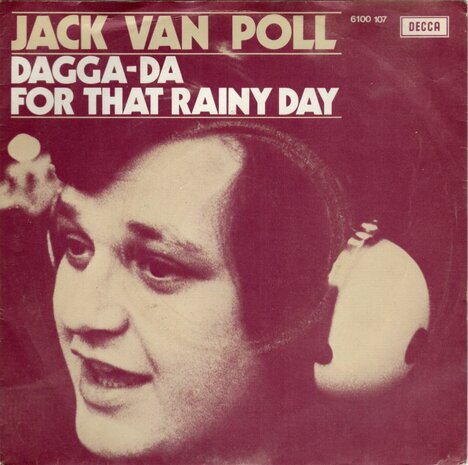 Jack van Poll - Dagga-Da + For That Rainy Day (Vinylsingle)