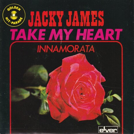 Jacky James - Take my heart + Innamorata (Vinylsingle)