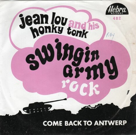 Jean Lou and his Hony Tonk - Come Back To Antwerp + Swingin' Army Rock (Vinylsingle)