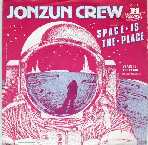 Jonzun Crew - Space Is The Place + (Instrumental) (Vinylsingle)