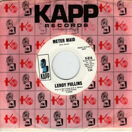 Leroy Pullins - Meter Maid + The Wall Around Your Heart (Vinylsingle)