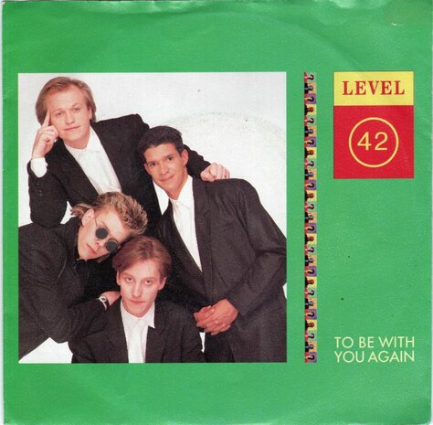 Level 42 - To be with you again + Micro kid (Vinylsingle)