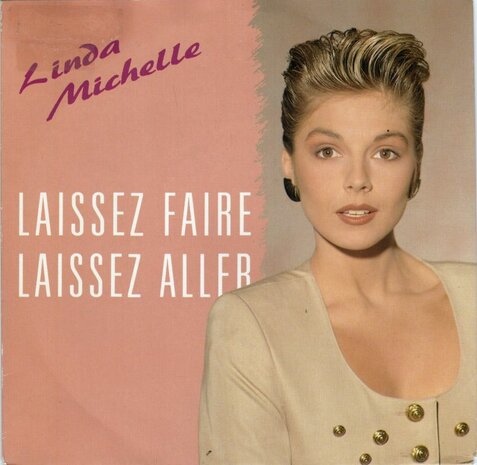 Linda Michelle - Laissez Faire Laissez Aller +  (Classical Version) (Vinylsingle)