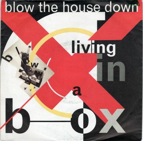 Living in a box - Blow the house down + Dance the mayonaise (Vinylsingle)