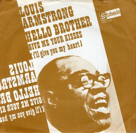 Louis Armstrong - Hello brother + Give me you kisses (Vinylsingle)
