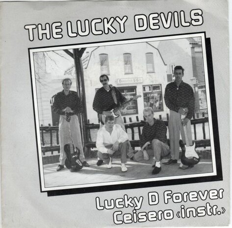 Lucky Devils - Lucky D. Forever + Ceisero (Vinylsingle)