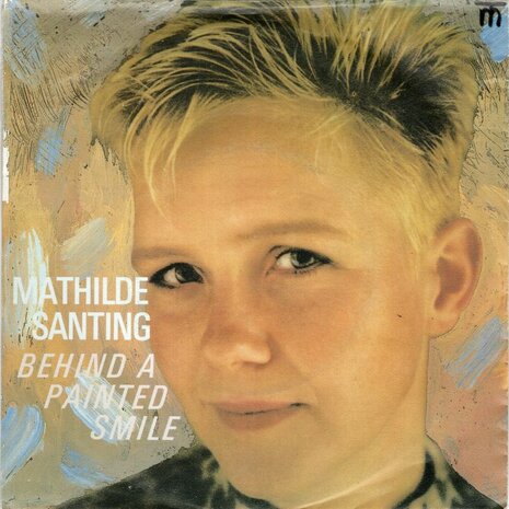 Mathilde Santing - Behind a painted smile + You and I (Vinylsingle)