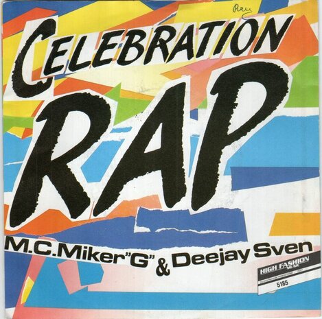 Mc Miker G & DJ Sven - Celebration rap + Play it loud (Vinylsingle)