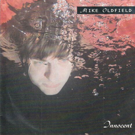 Mike Oldfield - Innocent + Earth moving (disco version) (Vinylsingle)