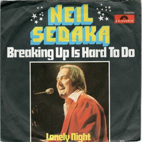 Neil Sedaka - Breaking up is hard to do + Lonely night (Vinylsingle)