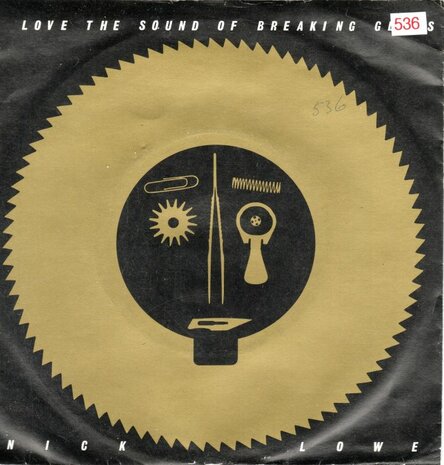 Nick Lowe - I love the sound of breaking glass + They called it rock (Vinylsingle)