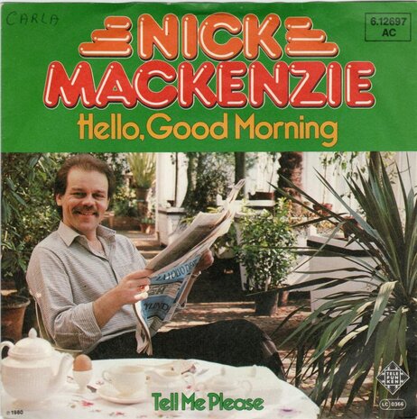 Nick Mackenzie - Hello, good morning + Tell me please (Vinylsingle)