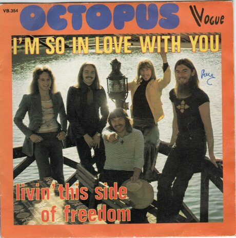 Octopus - I'm so in love with you + Livin' this side of freedom (Vinylsingle)