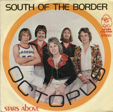 Octopus - South of the border + Stars above (Vinylsingle)