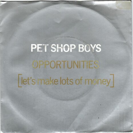 Pet Shop Boys - Opportunities + In the night (Vinylsingle)