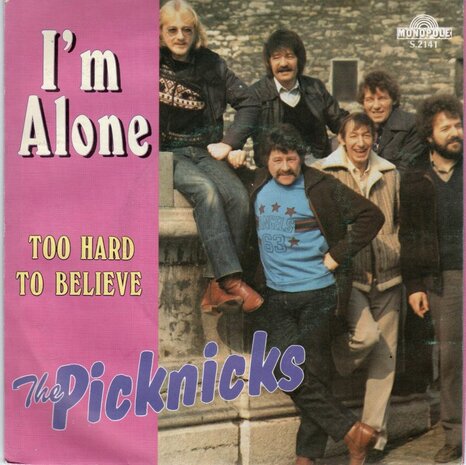 Pick Nick's - I'm alone + Too Hard To Believe (Vinylsingle)