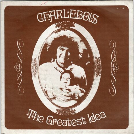 Robert Charlebois - The Greatest Idea + Halloween In Hollywood (Vinylsingle)