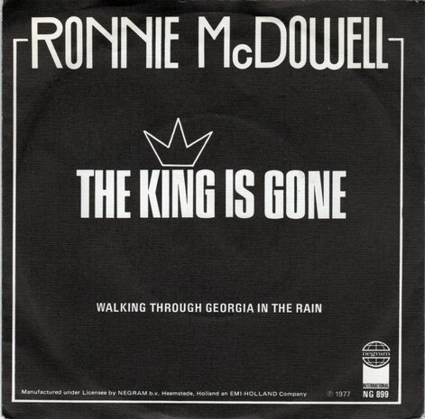 Ronnie McDowell - The king is gone + Walking through Georgi (Vinylsingle)