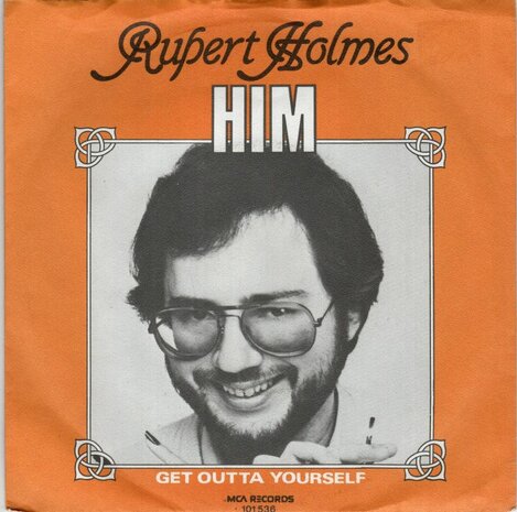 Rupert Holmes - Him + Get outta yourself (Vinylsingle)