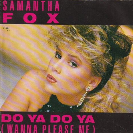 Samantha Fox - Do ya do ya + Drop me a line (Vinylsingle)