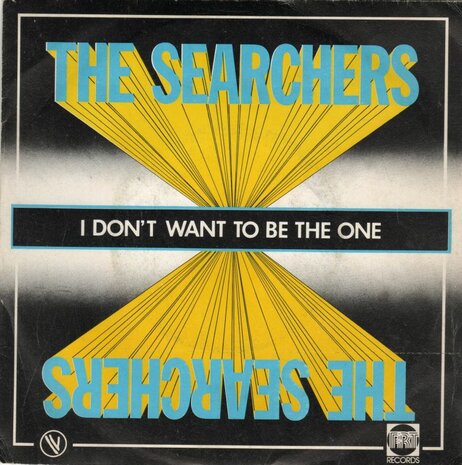 Searchers - I don't want to be the one + Hollywood (Vinylsingle)