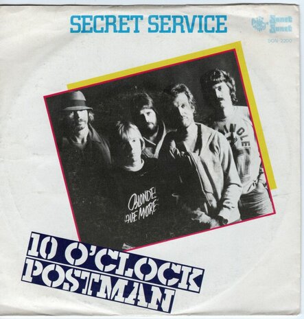 Secret Service - Ten O'Clock Postman + Why Don't You Try To Phone (Vinylsingle)