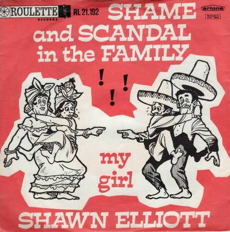 Shawn Elliott - Shame and scandal in the family + My girl (Vinylsingle)