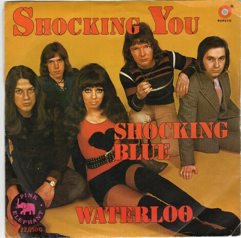 Shocking Blue - Shocking You + Waterloo (Vinylsingle)
