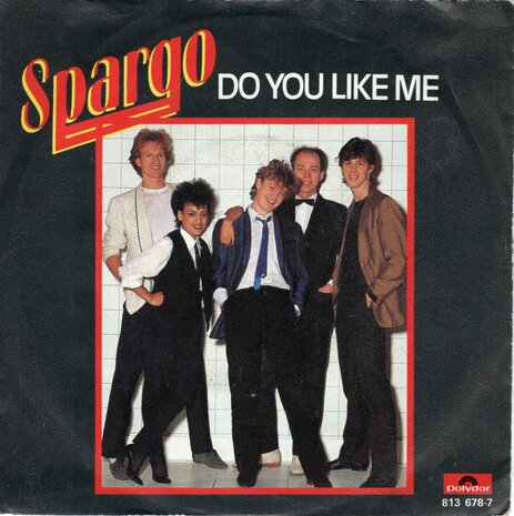 Spargo - Do you like me + Are you serious (Vinylsingle)