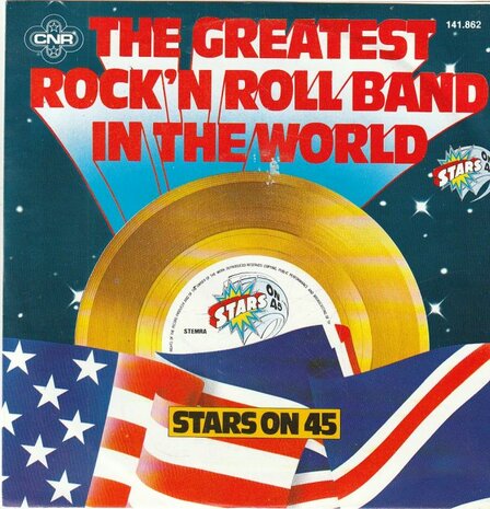 Stars on 45 - Greatest rock & roll band in the world + Don't give (Vinylsingle)