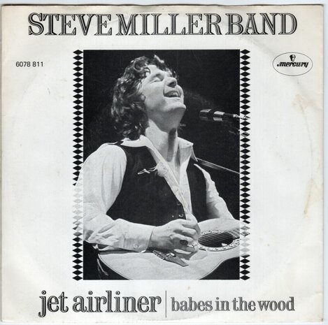 Steve Miller Band - Jet airliner + Babes in the wood (Vinylsingle)