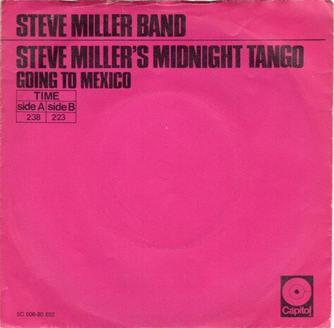 Steve Miller Band - Steve Miller's Midnight Tango + Going To Mexico (Vinylsingle)