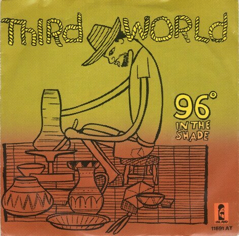 Third World - 96 Degrees In The Shade + Human Market Place (Vinylsingle)