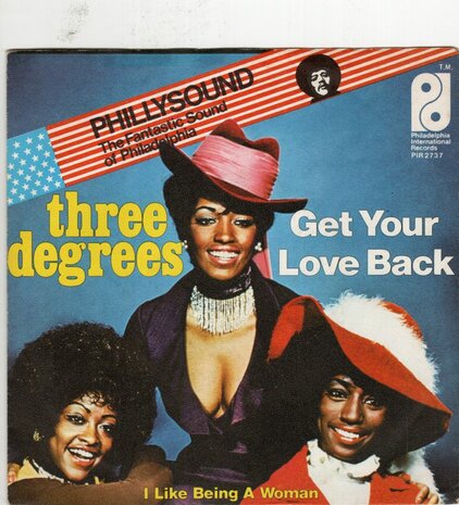 Three Degrees - Get your love back + I like being a woman (Vinylsingle)