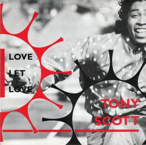 Tony Scott - Love Let Love + (Instrumental) (Vinylsingle)