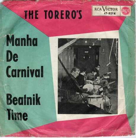 Torero's - Manha De Carnival + Beatnik Time (Vinylsingle)