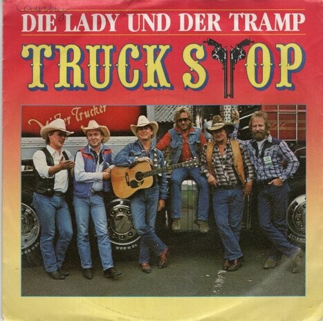 Truck Stop - Die Lady Und Der Tramp + Das Grosste Luder (Vinylsingle)