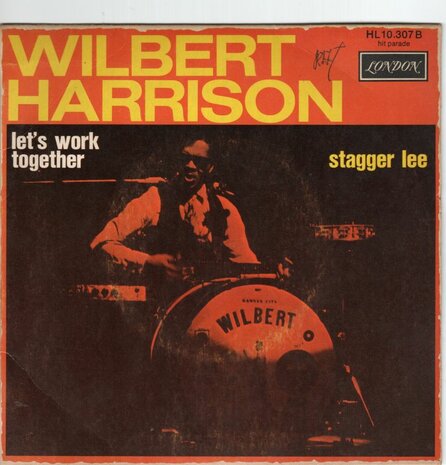 Wilbert Harrison - Let's work together + Stagger Lee (Vinylsingle)