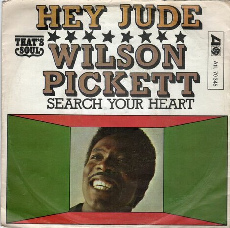 Wilson Pickett   - Hey Jude + Search your heart (Vinylsingle)