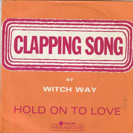 Witch Way - Clapping song + Hold on to love (Vinylsingle)