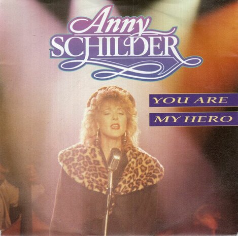 Anny Schilder - You are my hero + I care for you (Vinylsingle)