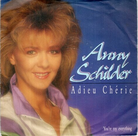 Anny Schilder - Adieu cherie + You're my everything (Vinylsingle)