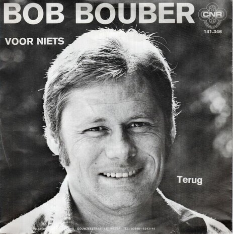 Bob Bouber - Voor niets + Terug (Vinylsingle)