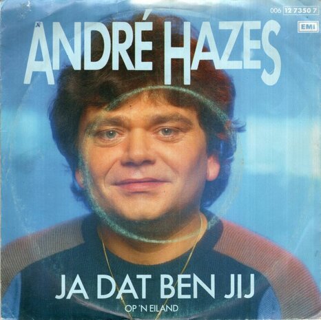 Andre Hazes - Ja dat ben jij + Op 'n eiland (Vinylsingle)